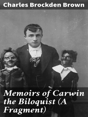 cover image of Memoirs of Carwin the Biloquist (A Fragment)